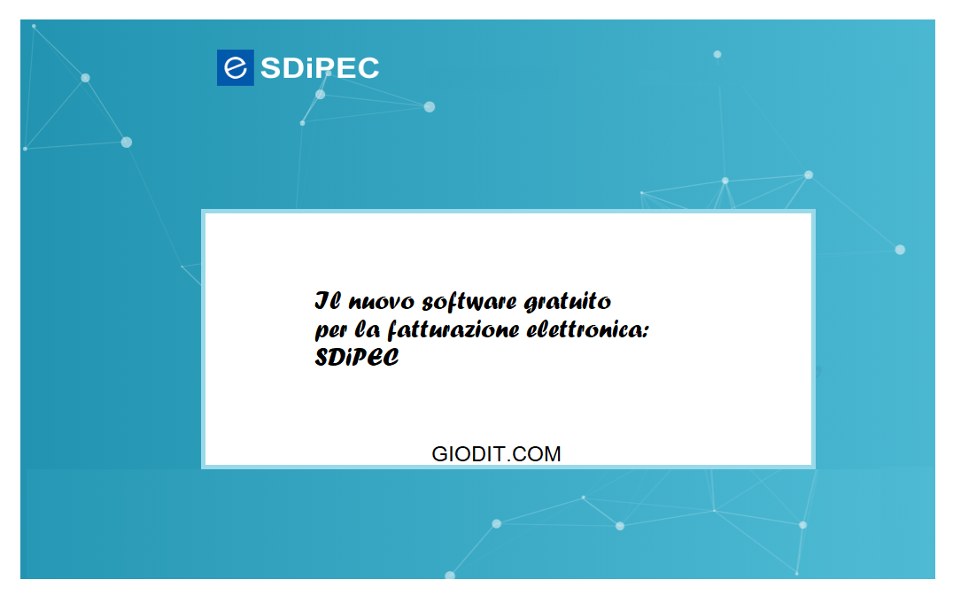 Il nuovo software gratuito per la fatturazione elettronica:&nbsp;SDiPEC